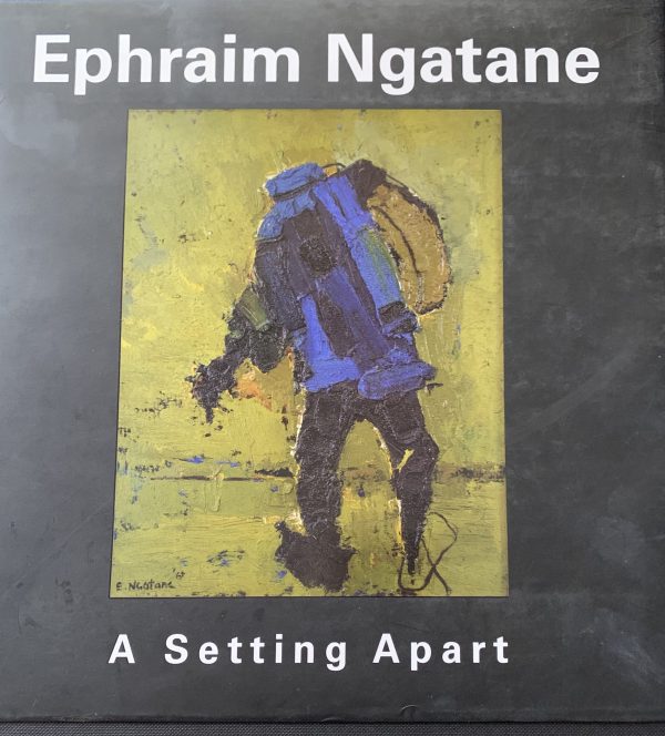 Ephraim Ngatane - A Setting Apart